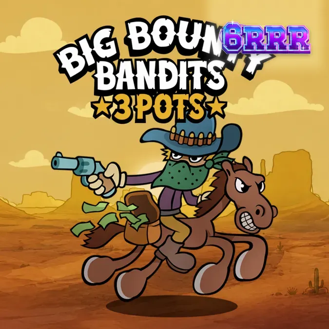 Interface do jogo Big Bounty Bandits 3 Pots com estilo de desenho animado